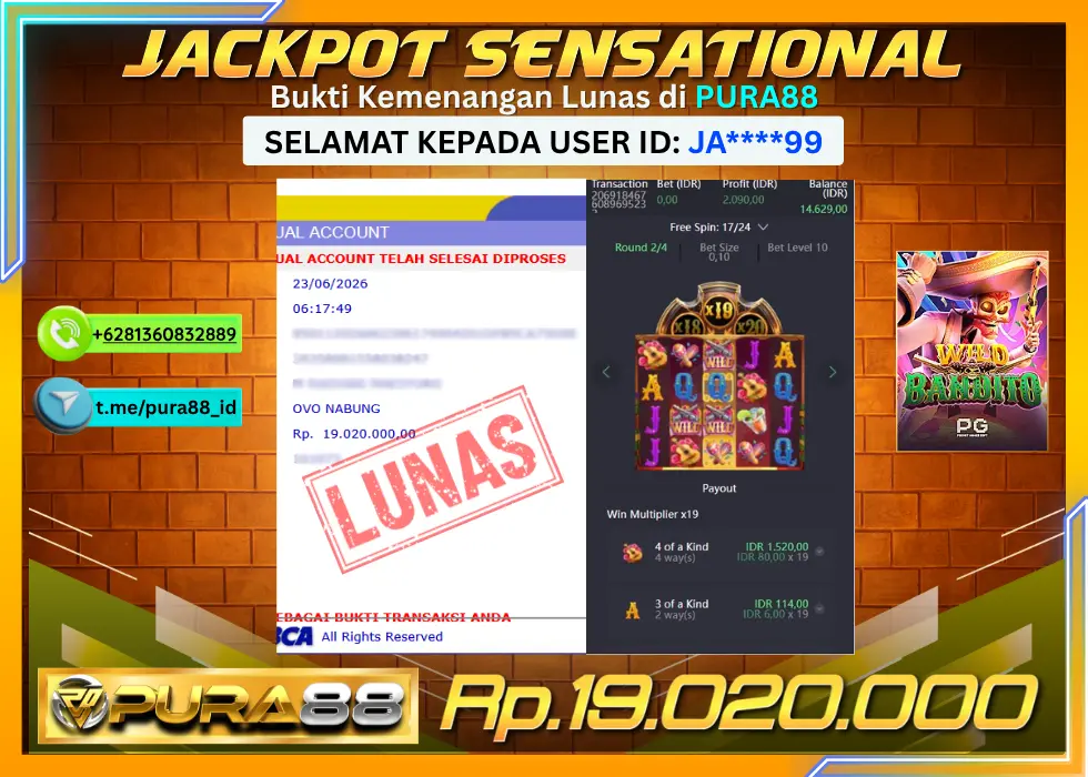 PURA88 JACKPOT WILD BANDITO Rp 19.020.000,- LUNAS